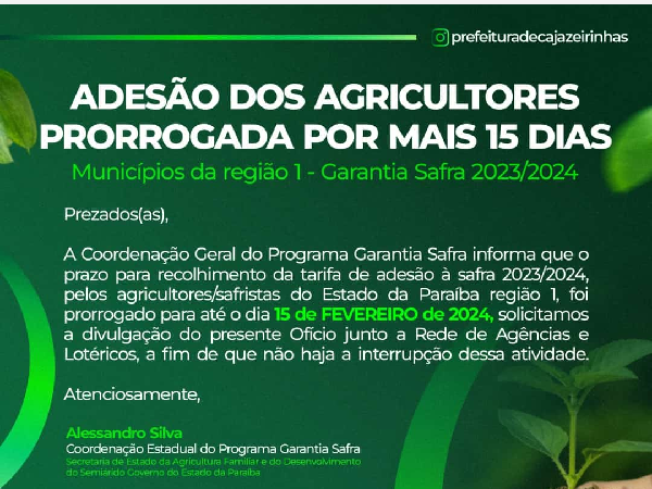 ADESÃO DOS AGRICULTORES PRORROGADA ATÉ 15/02/2024